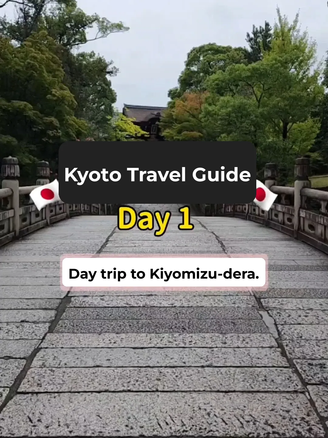 🇯🇵 Kyoto Itinerary Guide Day 1