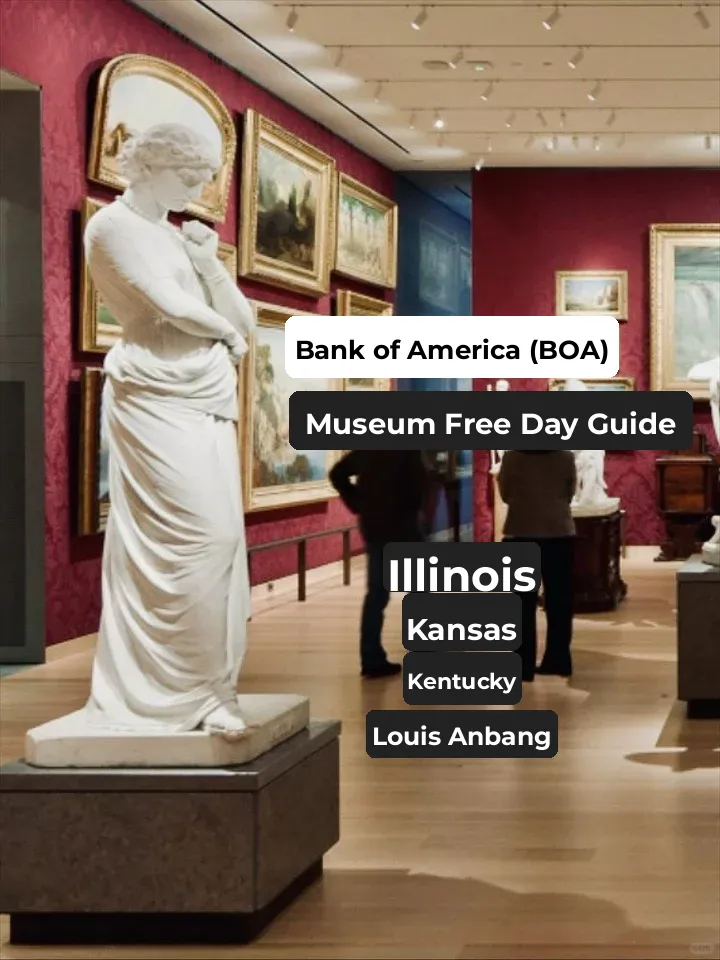 Free Admission to Bank of America Museums in IL, KS, KY, and LA