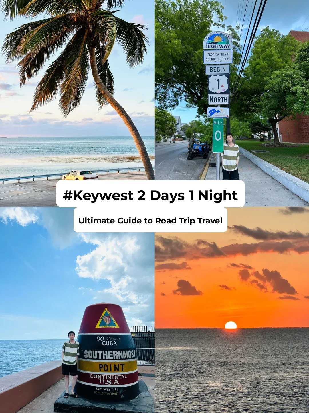 Key West | Two-Day One-Night Road Trip Guide to the Southernmost Point of the Continental U.S.