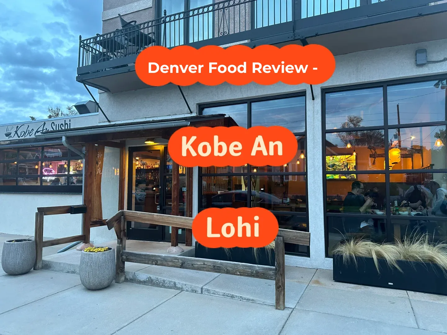 Denver Food Review – Kobe An LoHi