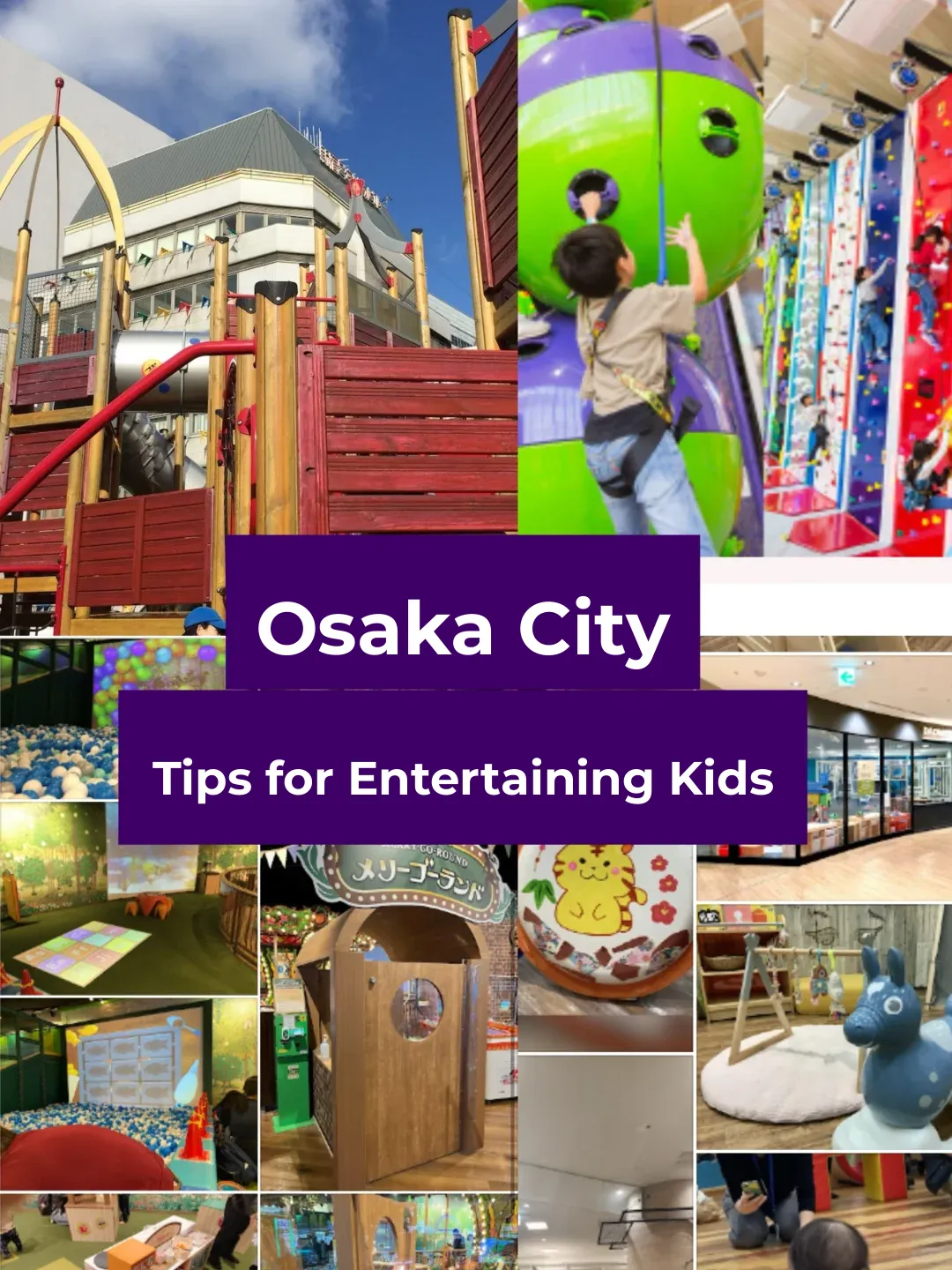 Unleash the Fun in Osaka: A Parent's Guide to Keeping the Kids Entertained! 👪
