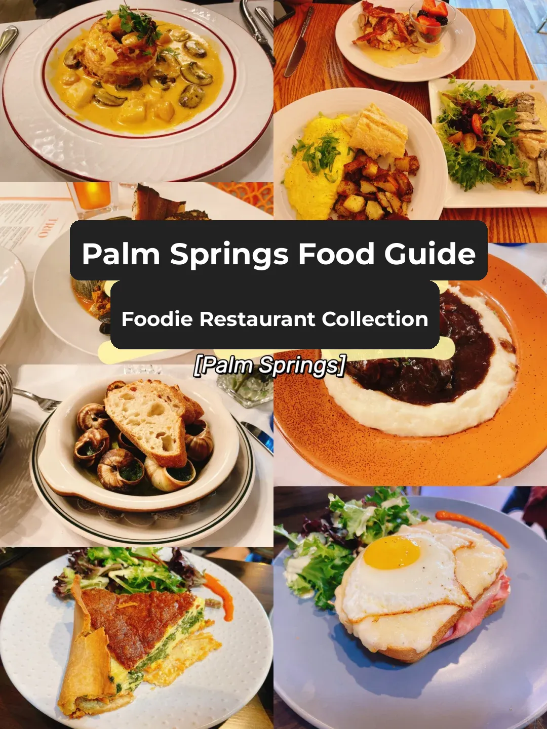 Palm Springs Eats | Ultimate Foodie Guide to Must-Try Restaurants