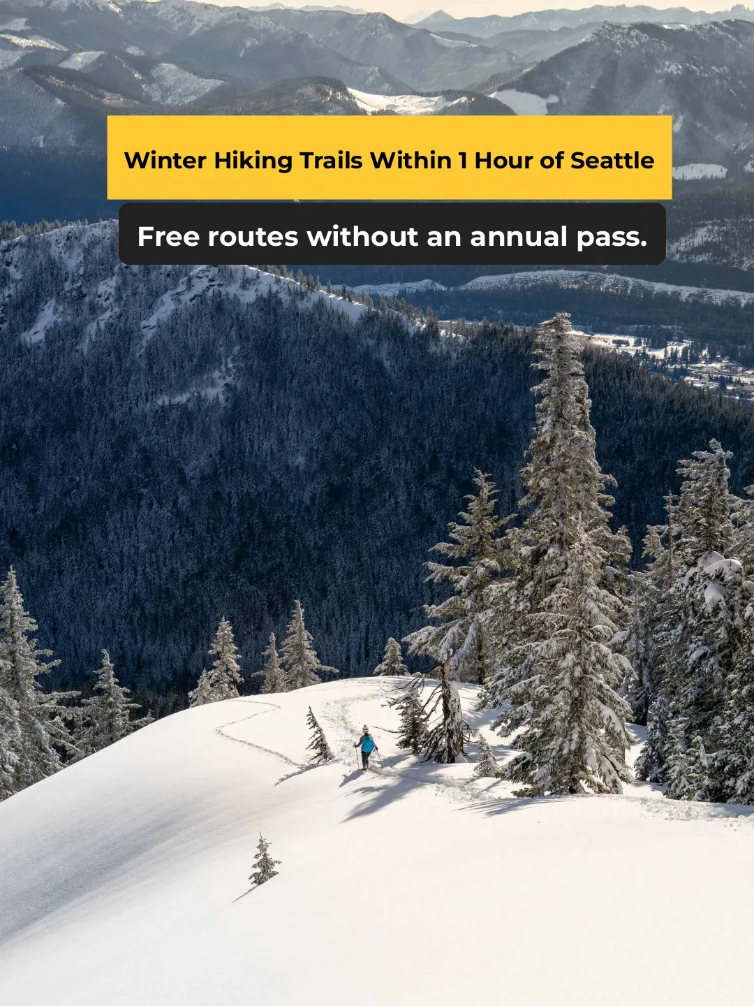 Winter Hiking | Free Trails Near Seattle Within 1 Hour (Part 1)