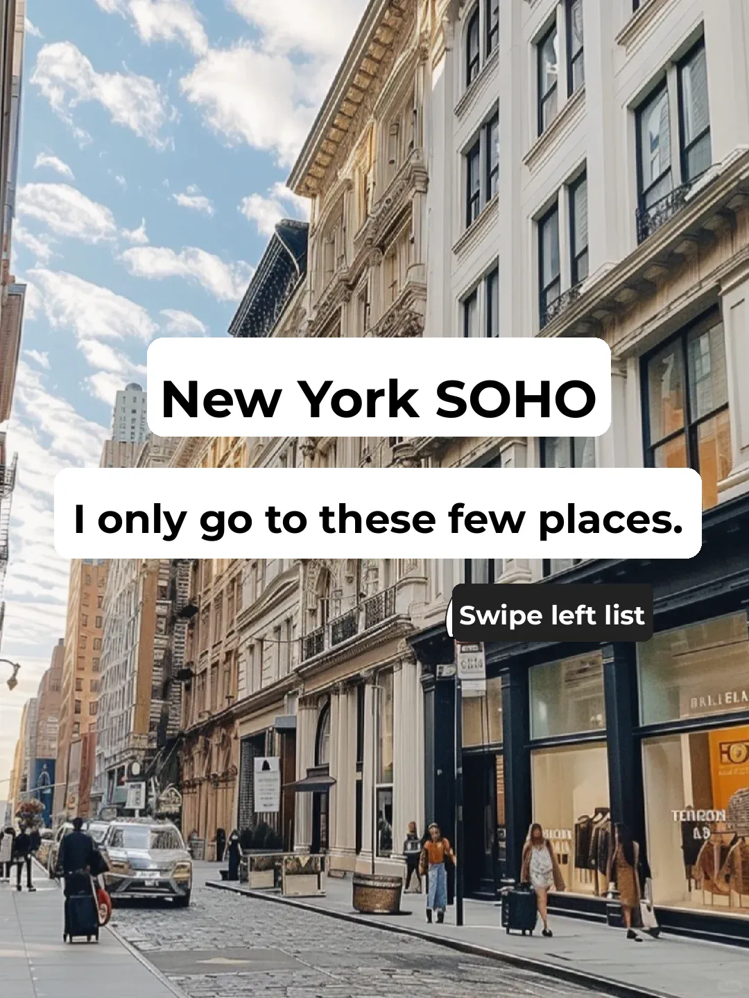 NYC Soho: My Go-To Spots