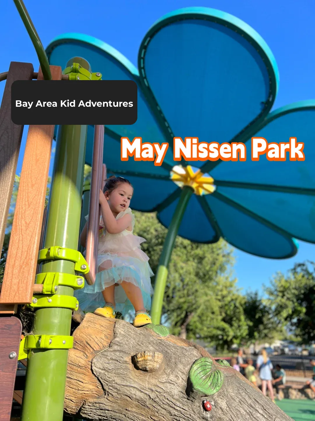 Bay Area Family Fun | Flower-Themed May Nissen Park