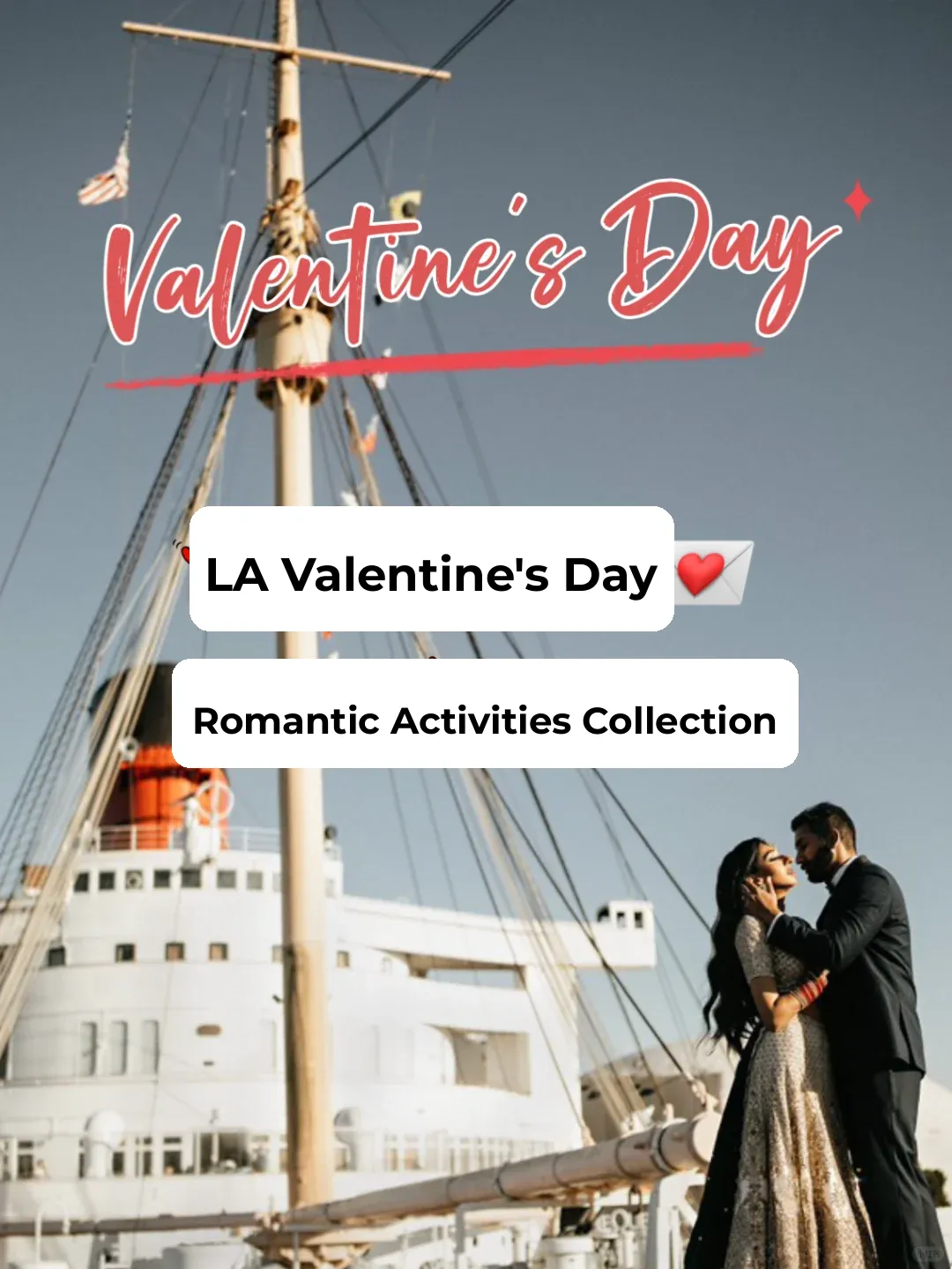 💘 2025 Los Angeles Valentine's Day Romantic Events Guide (Part 1)