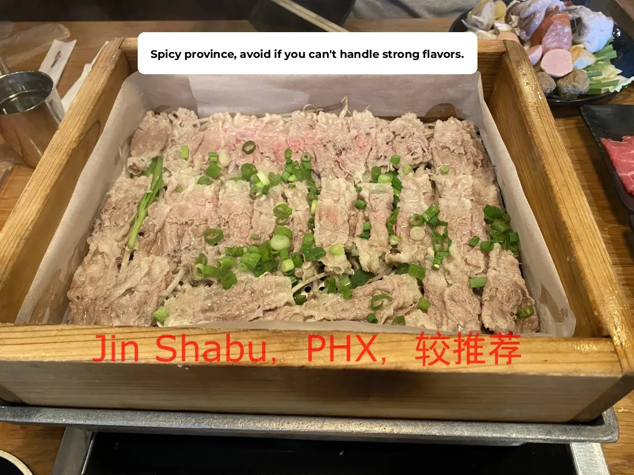 Jin Shabu, Phoenix: A Solid Recommendation