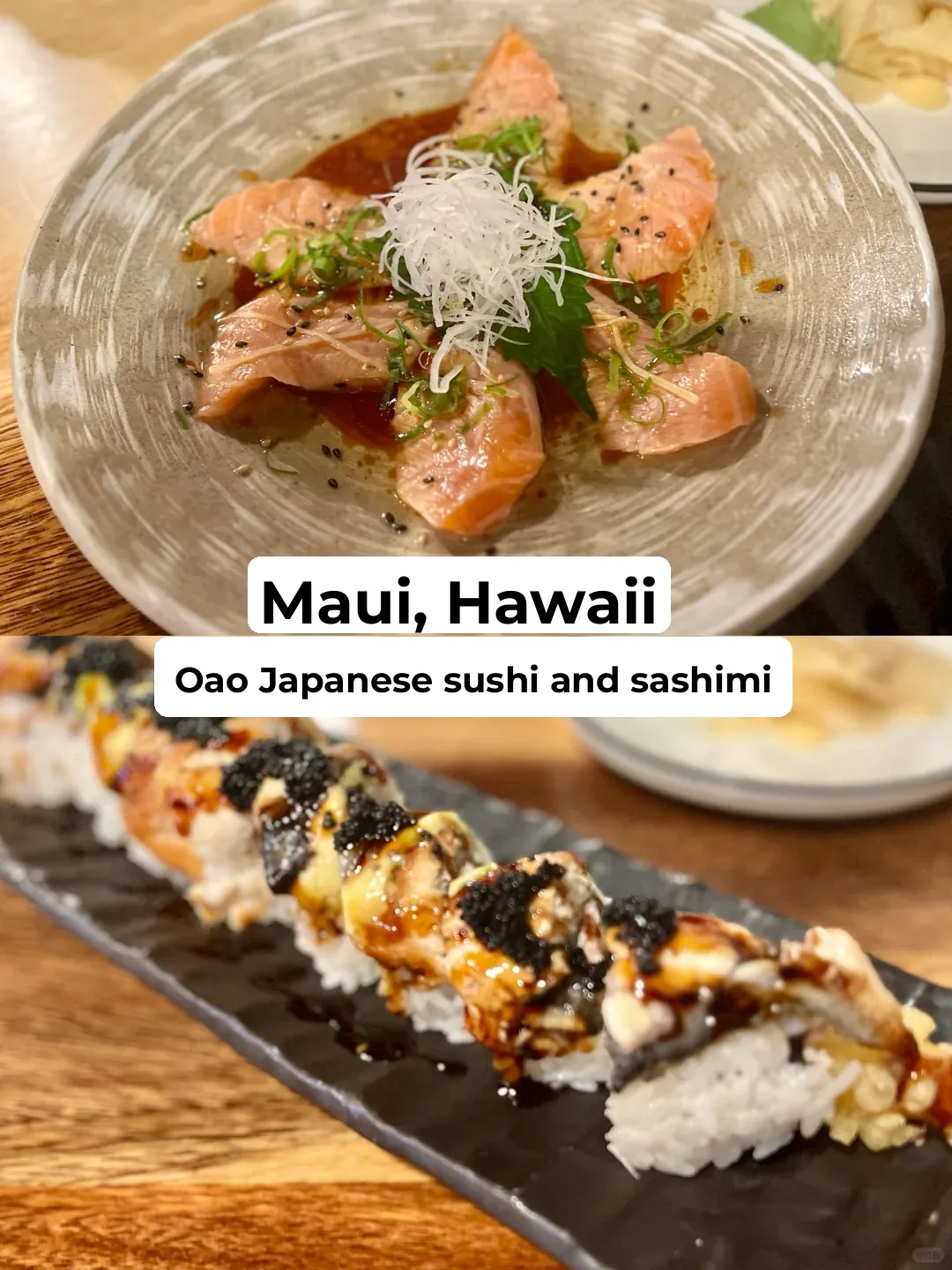 "Foodie Guide" Maui, Hawaii | Oao Japanese Cuisine – Sashimi & Sushi