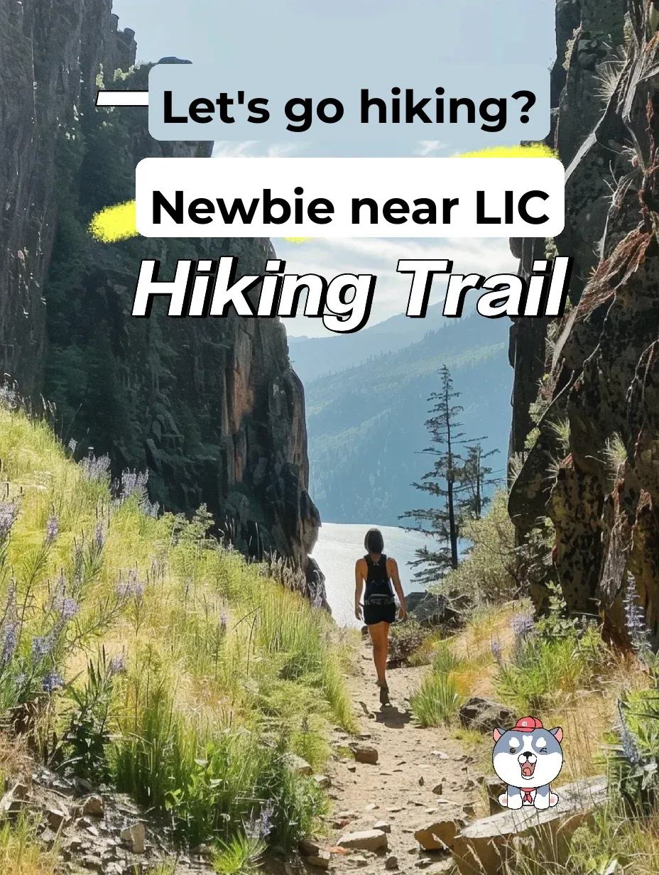 Wanna Go Hiking Together? (Beginner-Friendly Hiking Trail Near LIC)