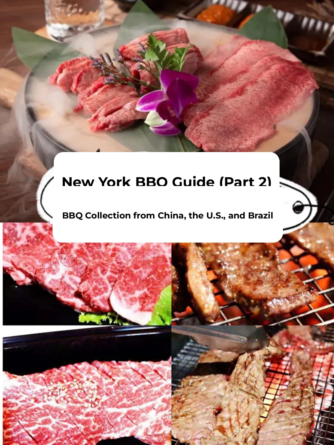 NY BBQ Guide (Part 2) 🔥 Chinese/American/Brazilian BBQ Roundup