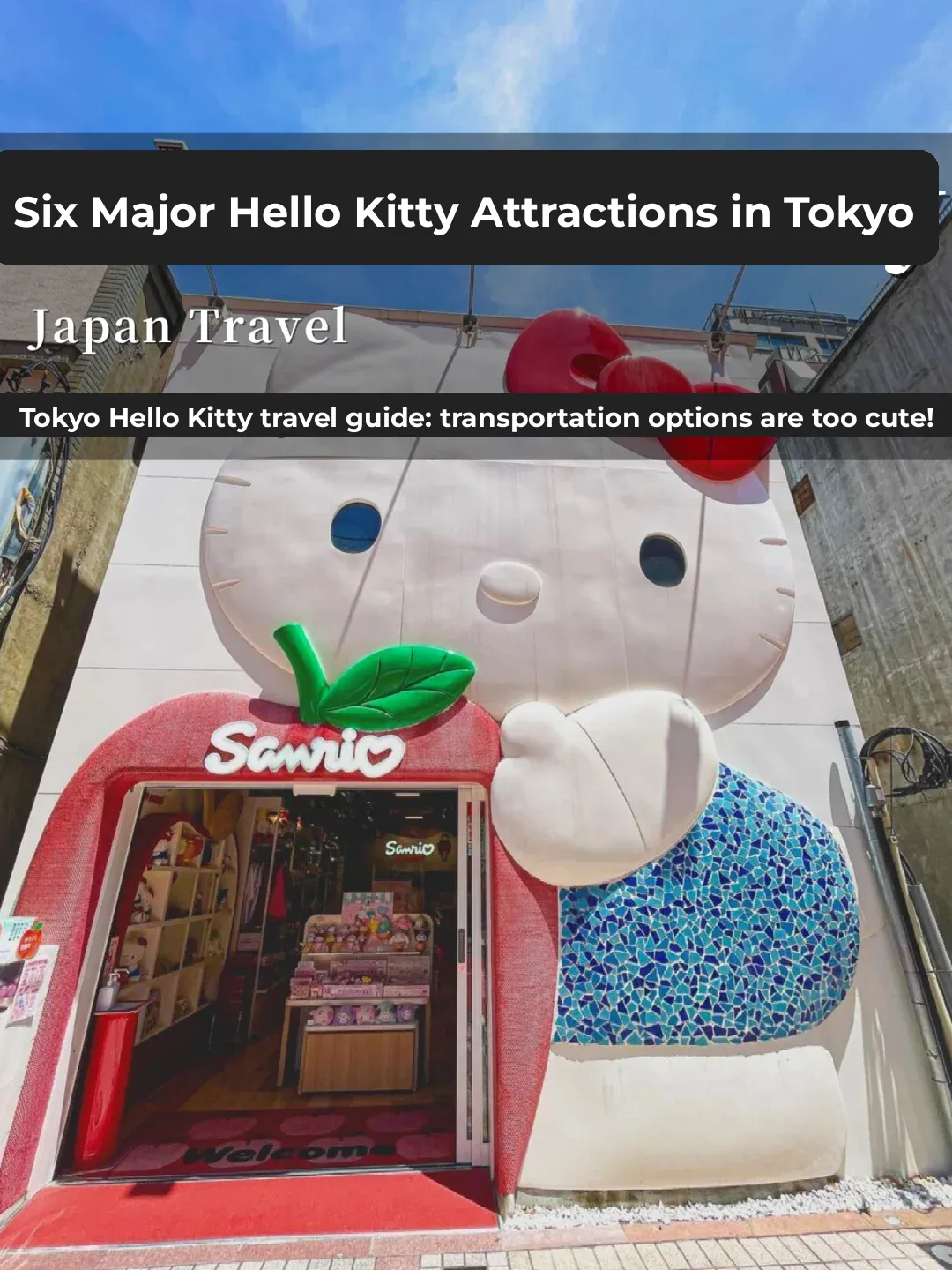 Tokyo's Must-Visit 6 HelloKitty🎀 Spots, Too Kawaii