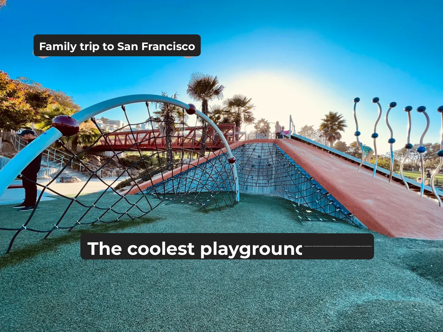 "The Most Awesome Playground in San Francisco for Kids (Part 1)"